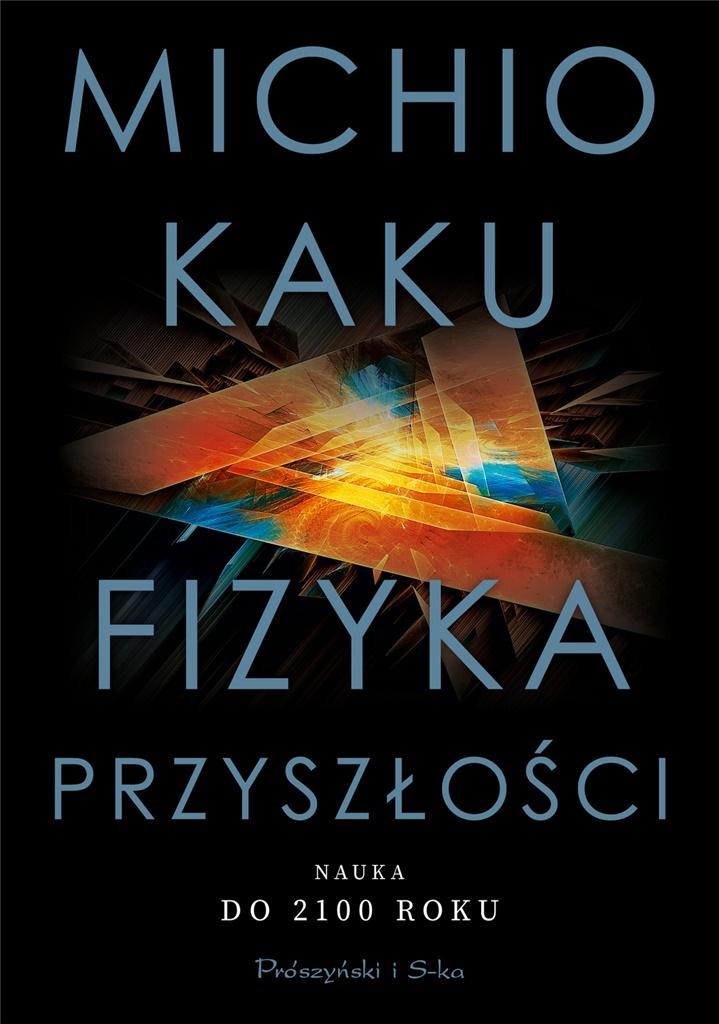 Książka - Fizyka przyszłości