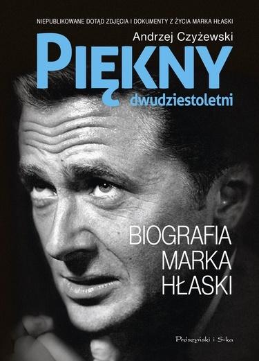 Piękny dwudziestoletni. Biografia Marka Hłaski DL