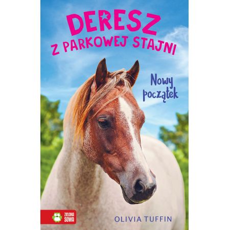 Książka - Nowy początek. Deresz z parkowej stajni