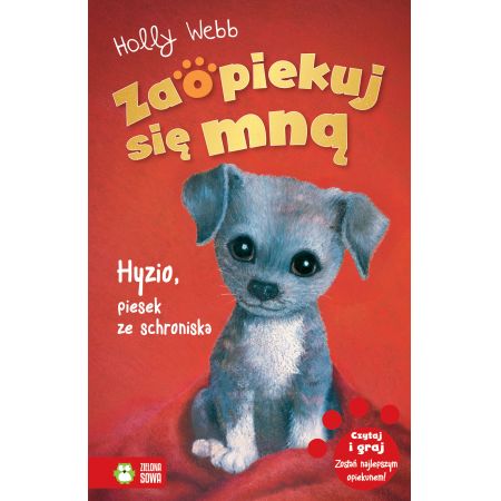 Zaopiekuj się mną. Hyzio, piesek ze schroniska