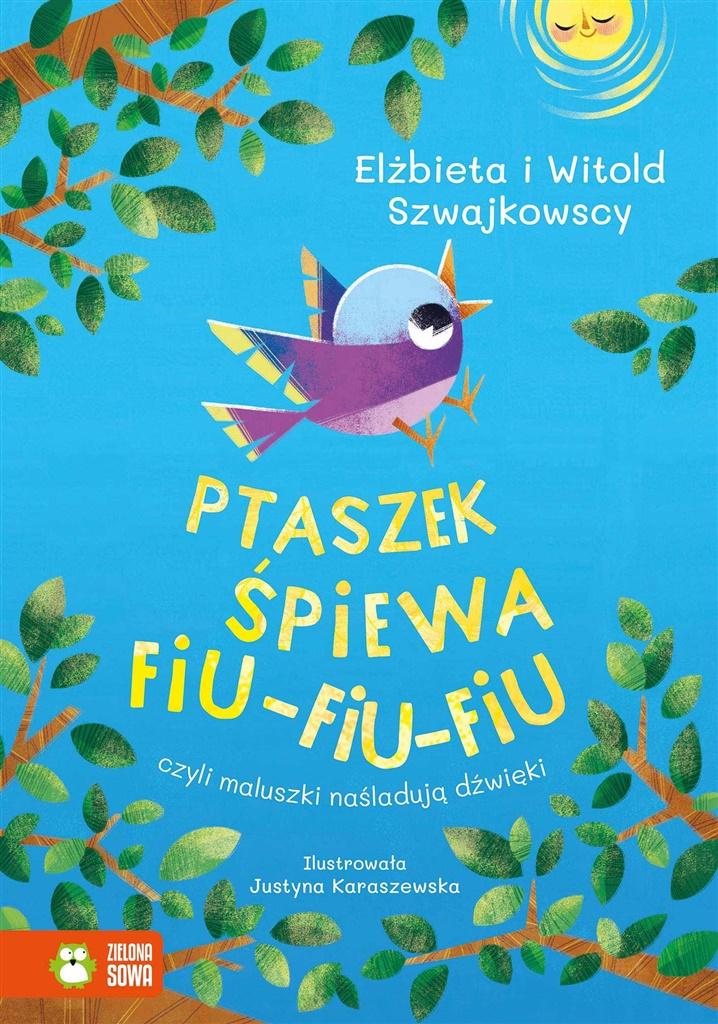 Książka - Ptaszek śpiewa fiu-fiu-fiu