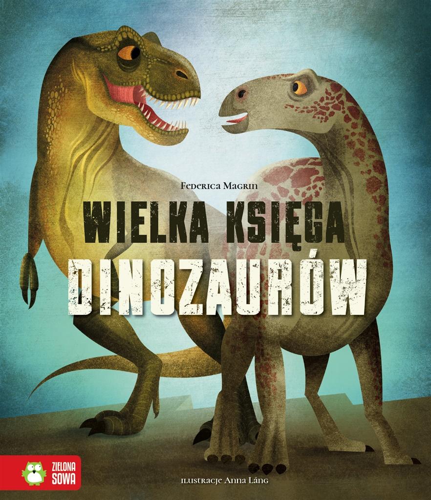 Książka - Wielka księga dinozaurów