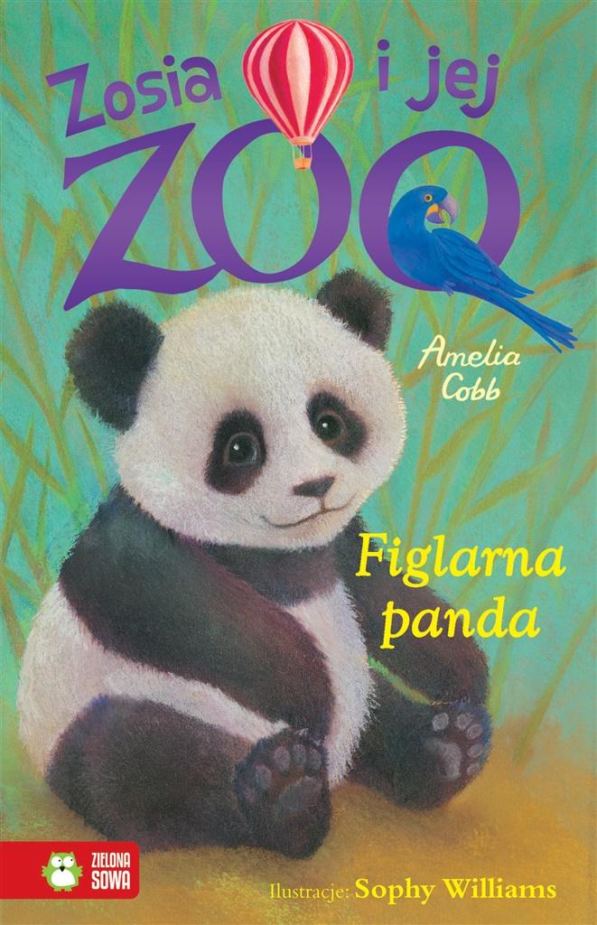 Książka - Zosia i jej zoo. Figlarna panda
