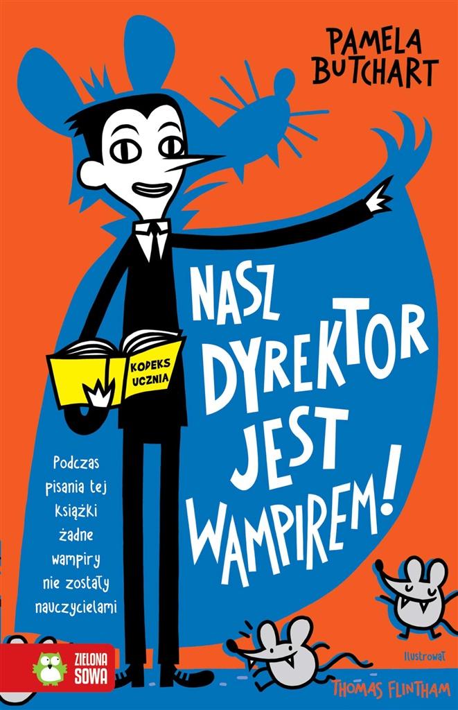 Książka - Nasz dyrektor jest wampirem!