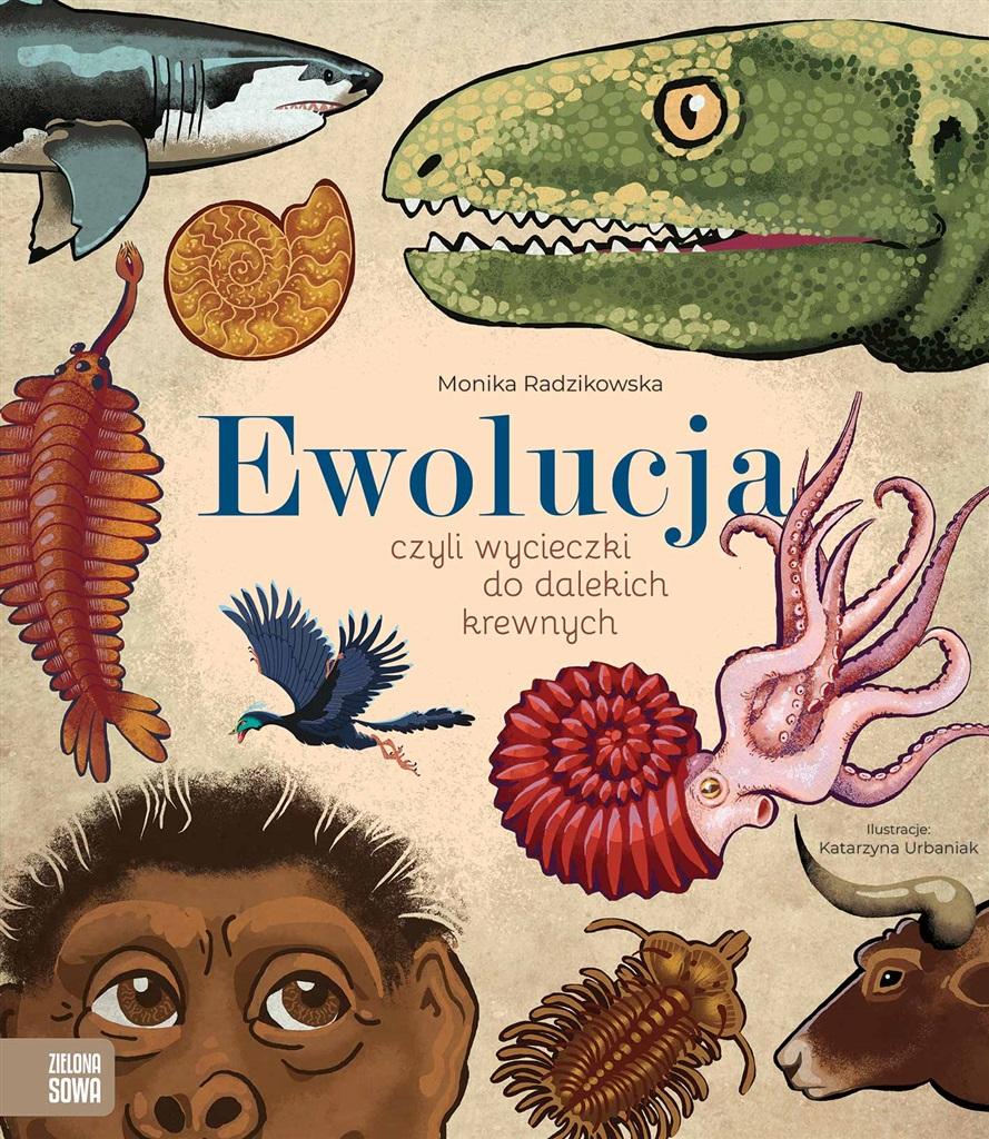 Książka - Ewolucja, czyli wycieczki do dalekich krewnych