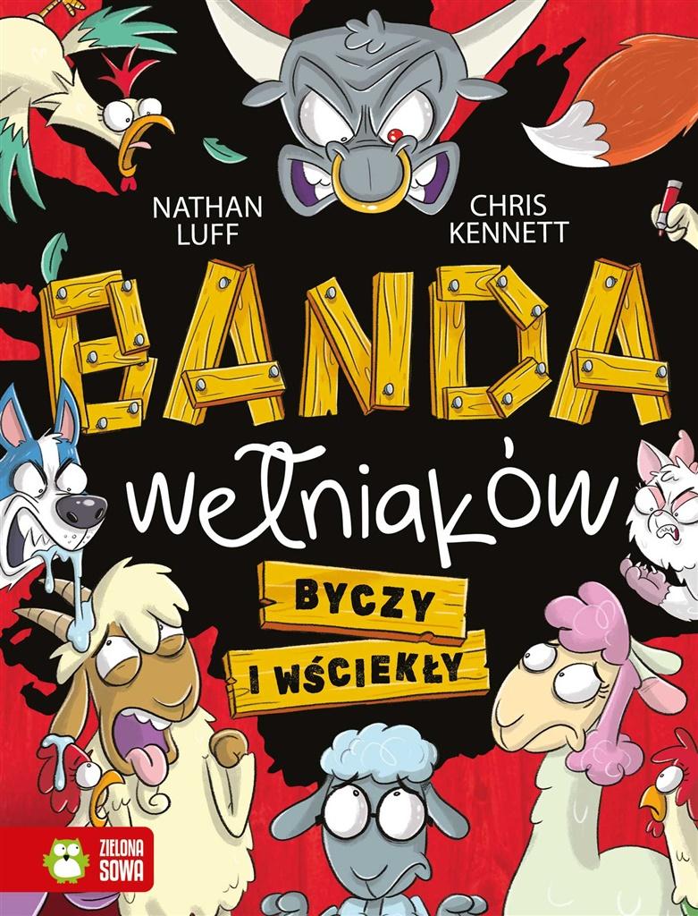 Książka - Banda wełniaków T.2 Byczy i wściekły