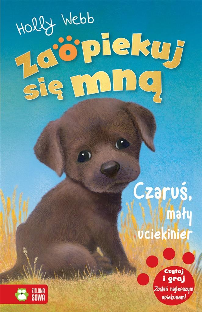 Zaopiekuj się mną. Czaruś, mały uciekinier