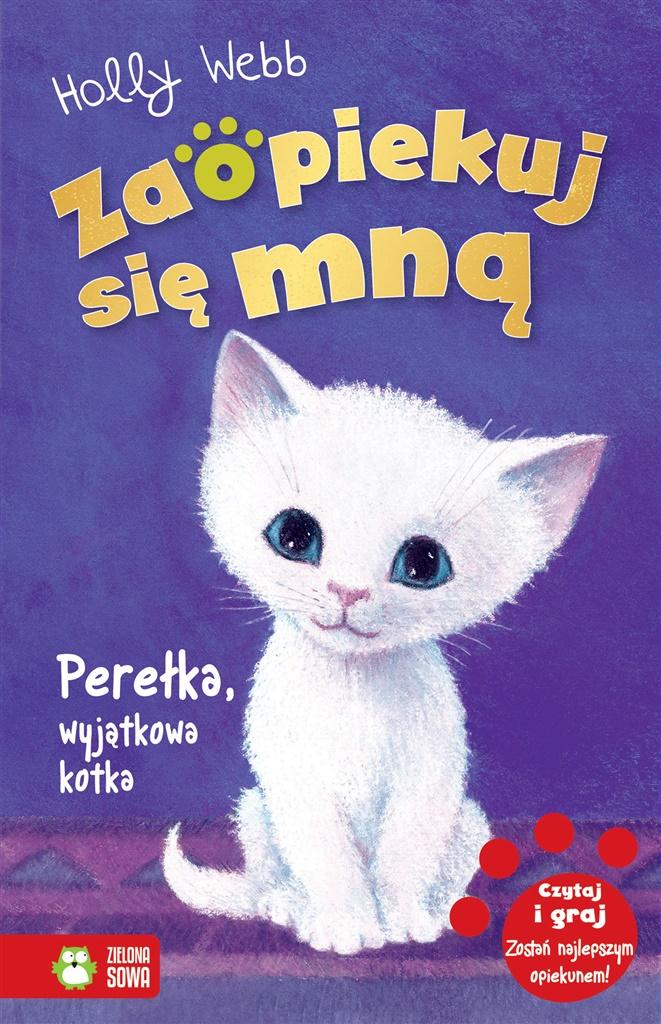 Książka - Zaopiekuj się mną. Perełka, wyjątkowa kotka