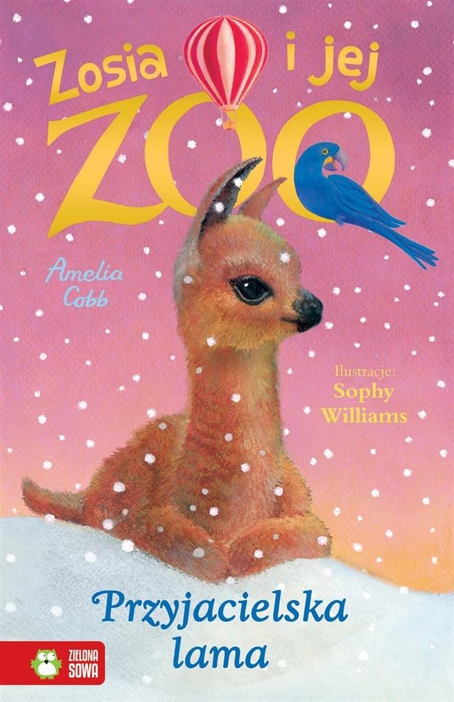 Książka - Zosia i jej zoo. Przyjacielska lama