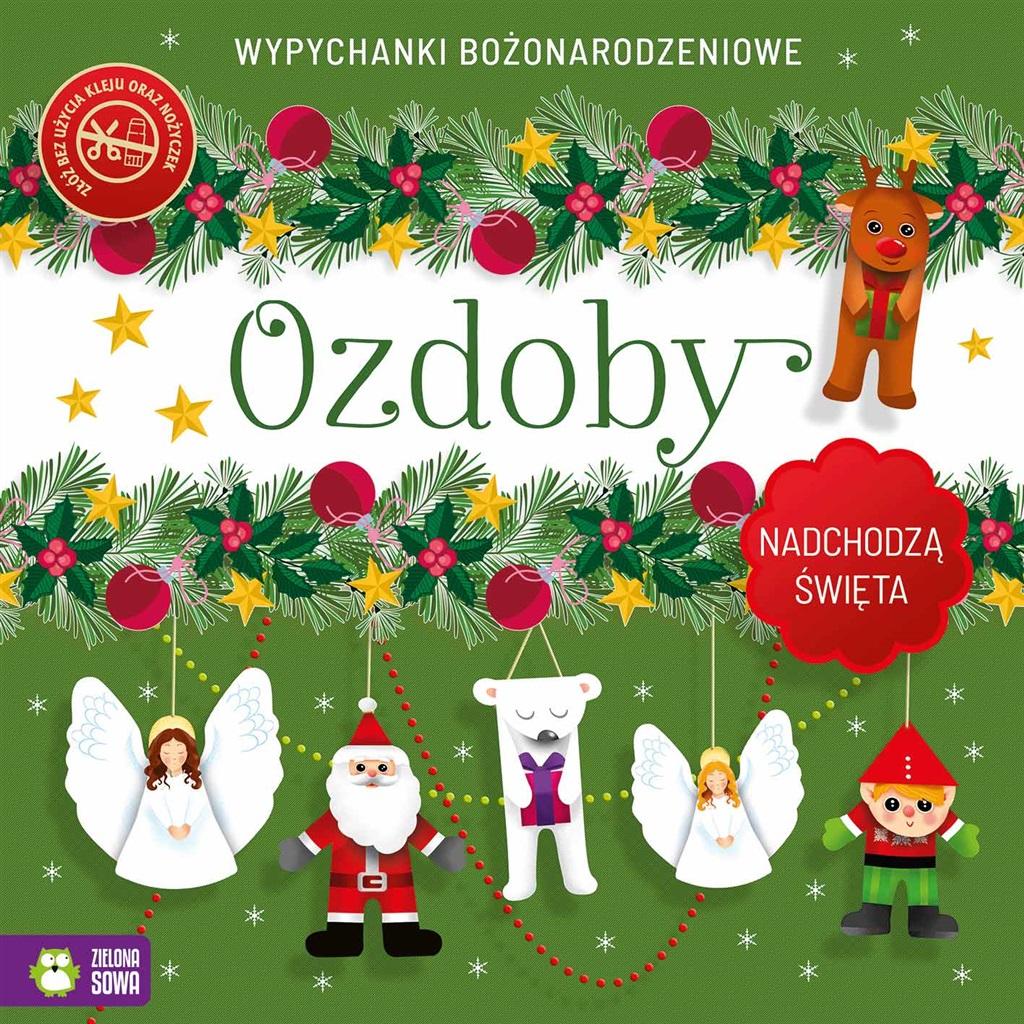 Nadchodzą Święta. Ozdoby. Wypychanki