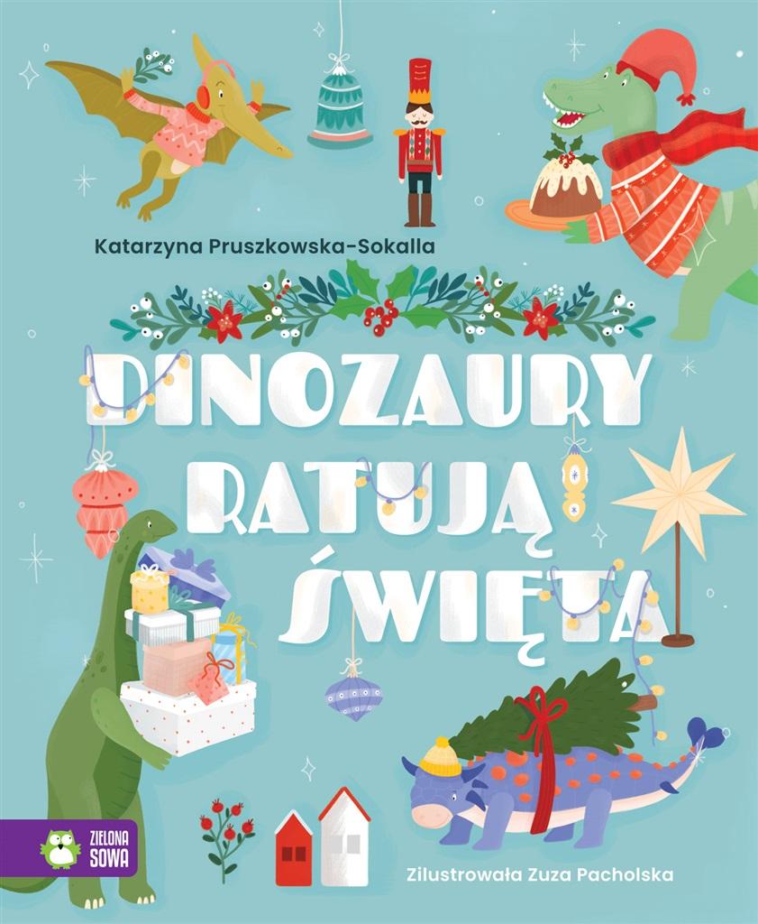 Książka - Dinozaury ratują święta