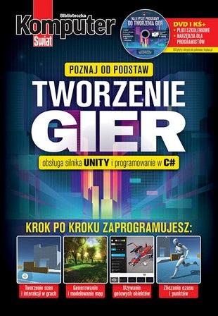 Komputer Świat Biblioteczka. Tworzenie Gier