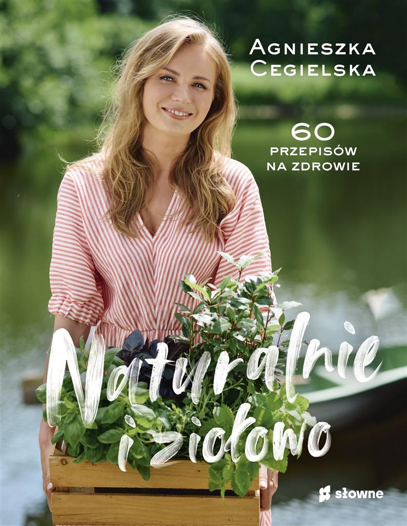 Książka - Naturalnie i ziołowo. 60 przepisów na zdrowie