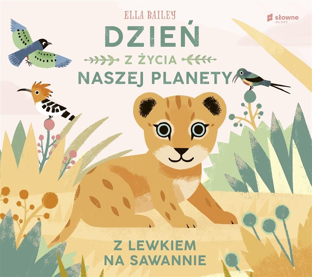 Książka - Dzień z życia naszej planety Z lewkiem na sawannie