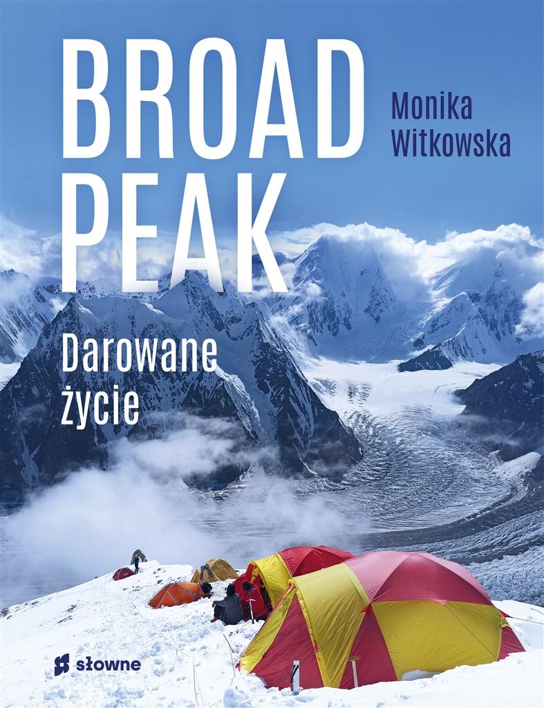 Książka - Broad Peak. Darowane życie