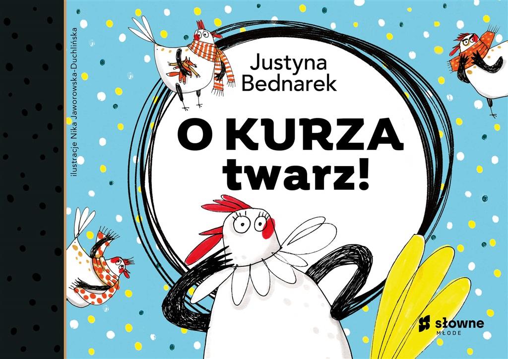 Książka - O kurza twarz!