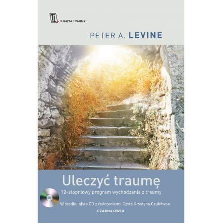 Uleczyć traumę