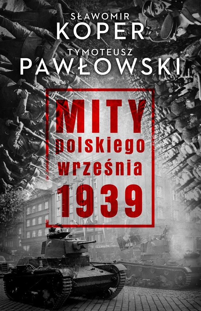 Książka - Mity polskiego września 1939