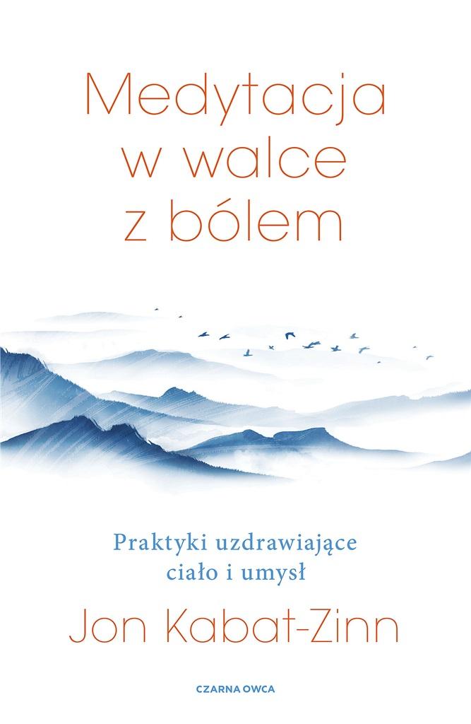 Książka - Medytacja w walce z bólem