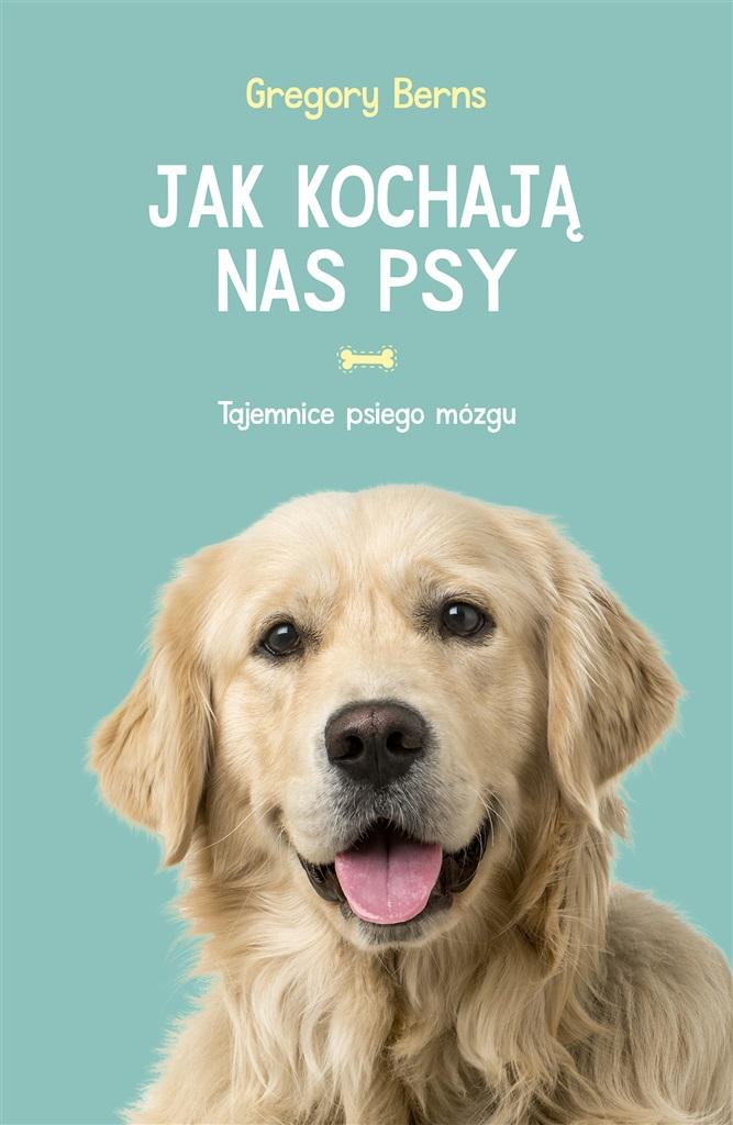 Książka - Jak kochają nas psy