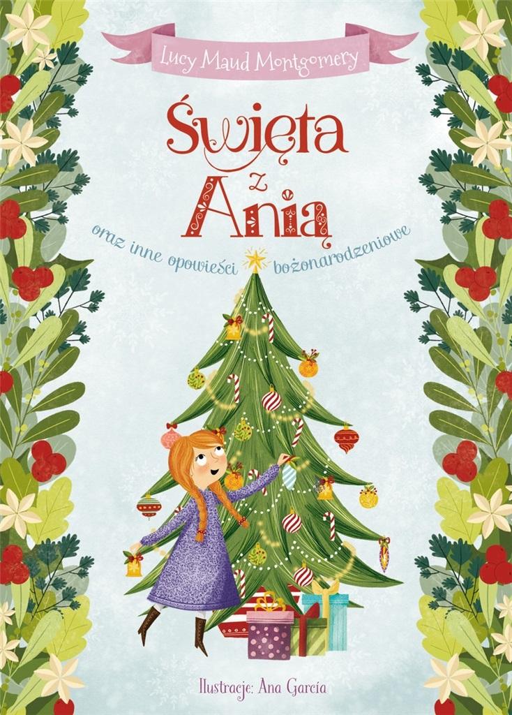 Książka - Święta z Anią oraz inne opowieści bożonarodzeniowe