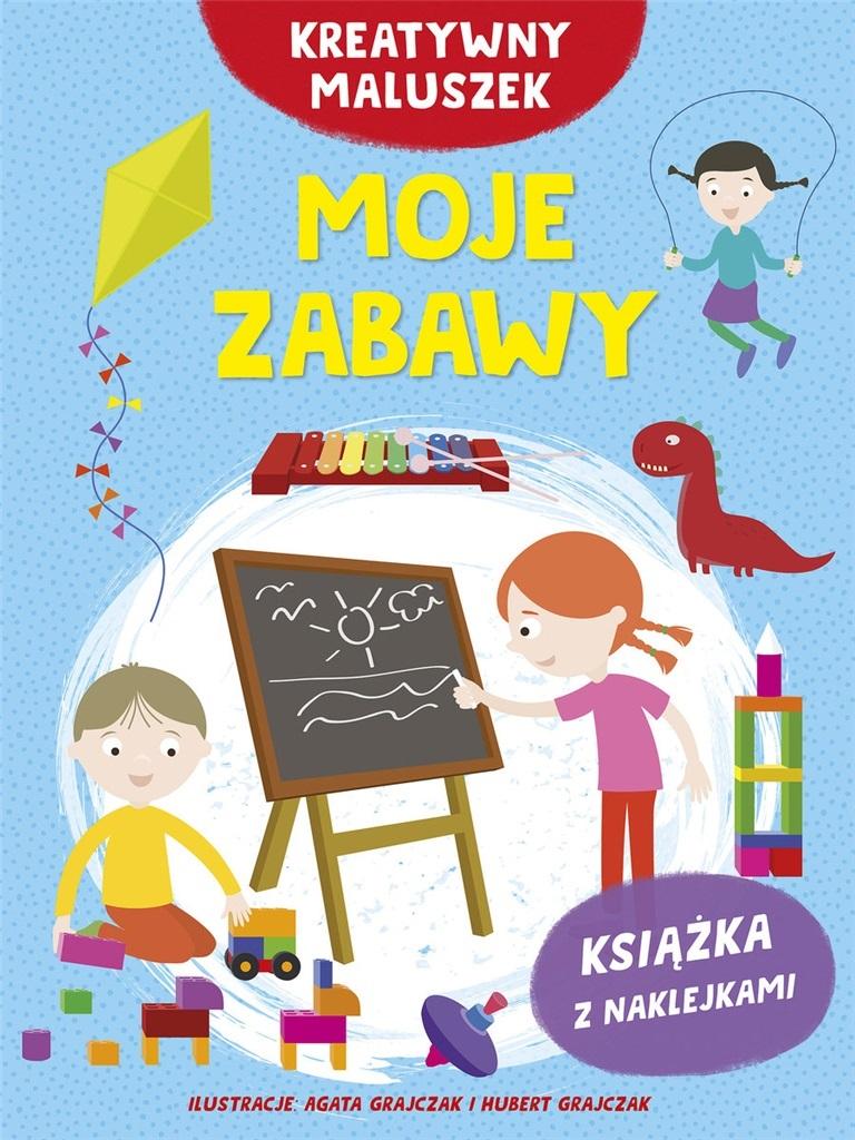 Moje zabawy. Kreatywny maluszek