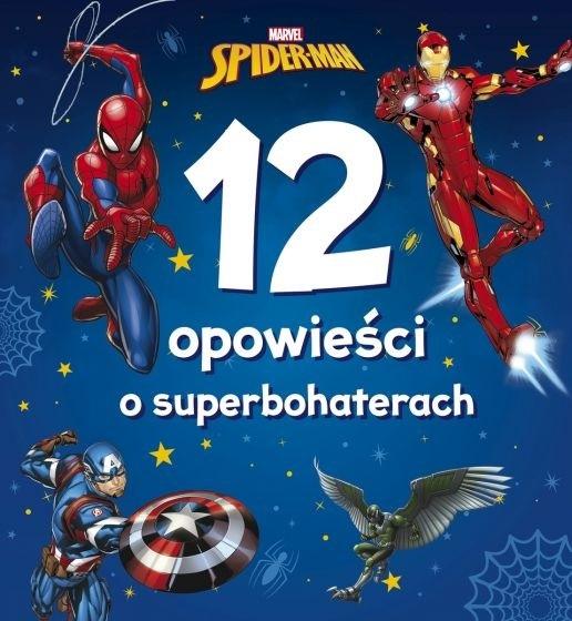 Książka - Marvel Spider-Man. 12 opowieści o superbohaterach