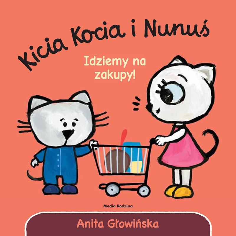 Książka - Kicia Kocia i Nunuś. Idziemy na zakupy!