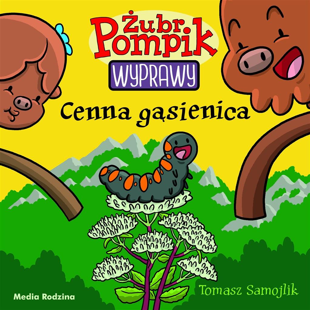 Książka - Żubr Pompik. Wyprawy T.17 Cenna gąsienica