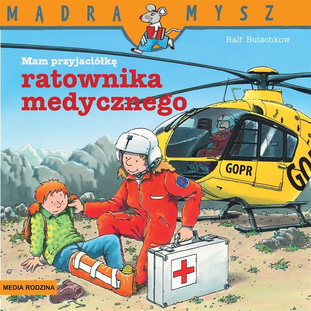 Książka - Mądra Mysz. Mam przyjaciela ratownika medycznego