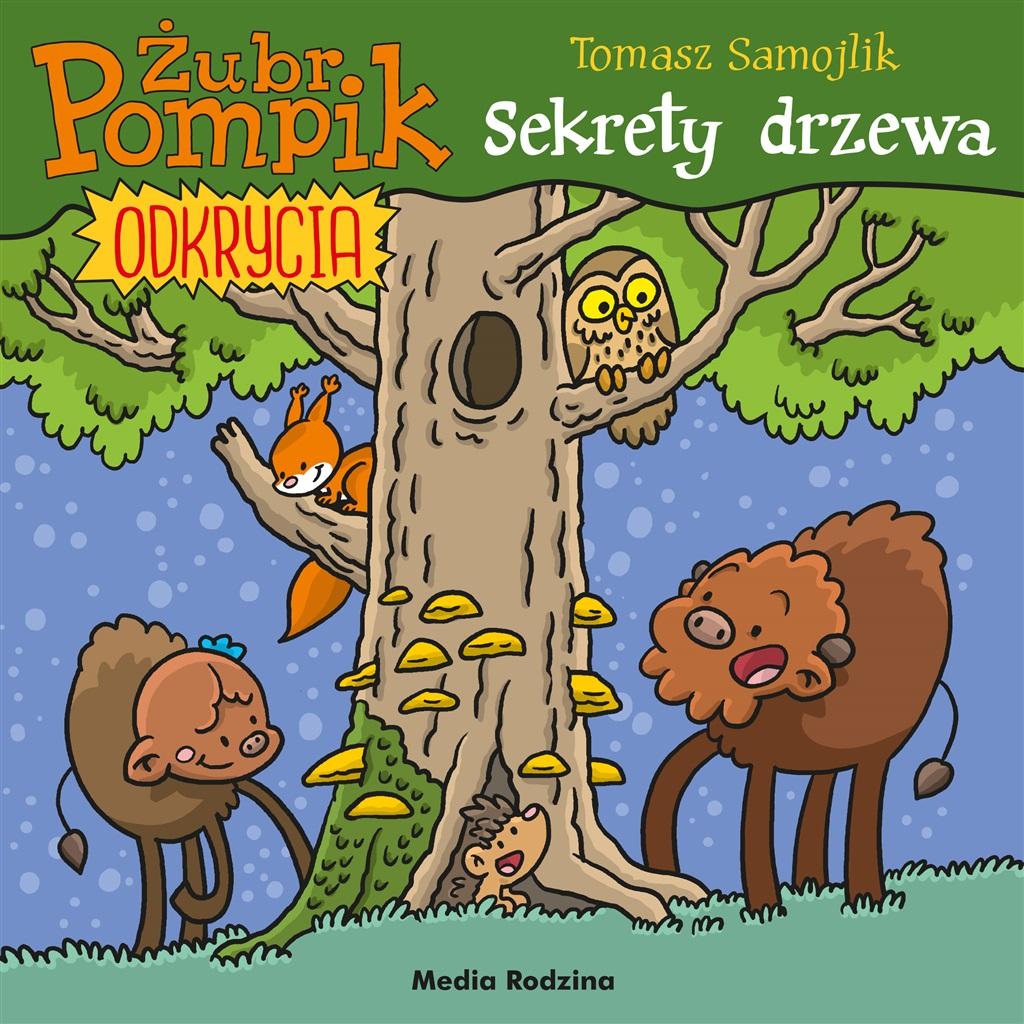 Książka - Żubr Pompik. Odkrycia T.4 Sekrety drzewa