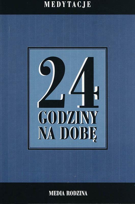 24 godziny na dobę