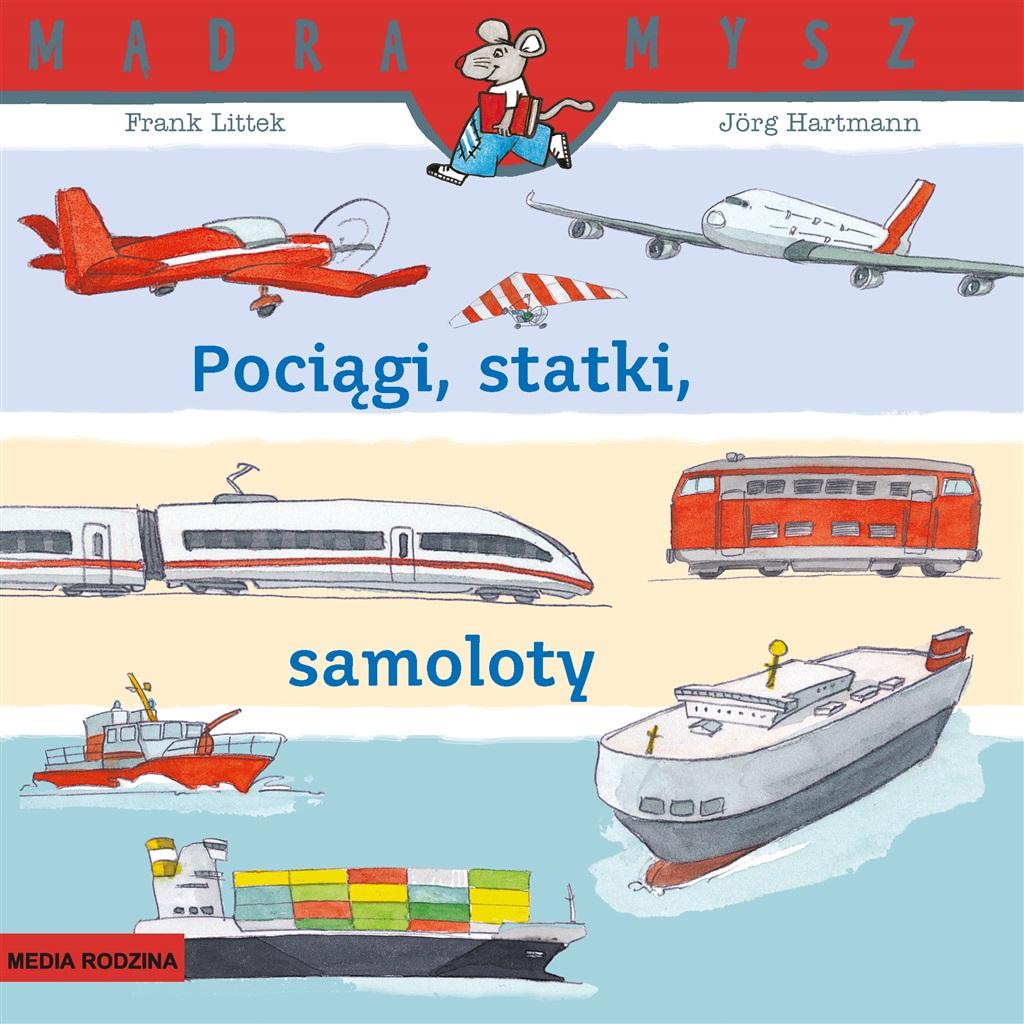 Książka - Pociągi, statki, samoloty