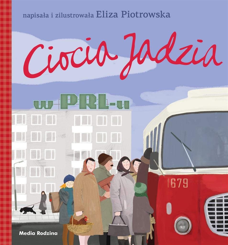 Książka - Ciocia Jadzia w PRL-u