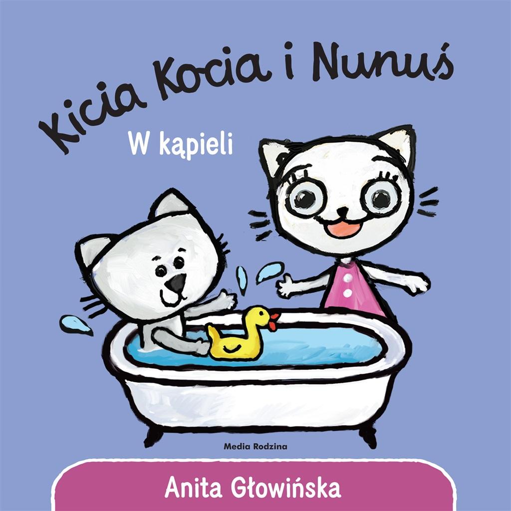 Książka - Kicia Kocia i Nunuś. W kąpieli
