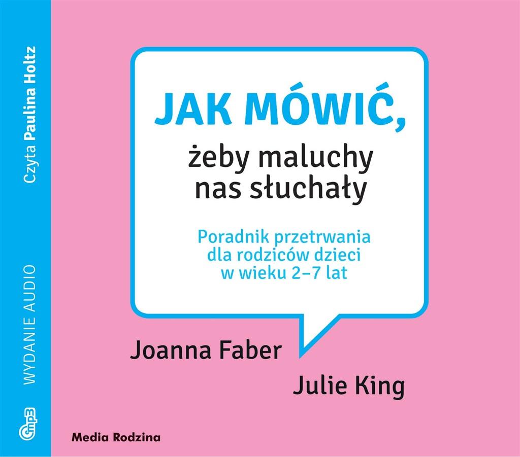 Jak mówić, żeby maluchy nas słuchały