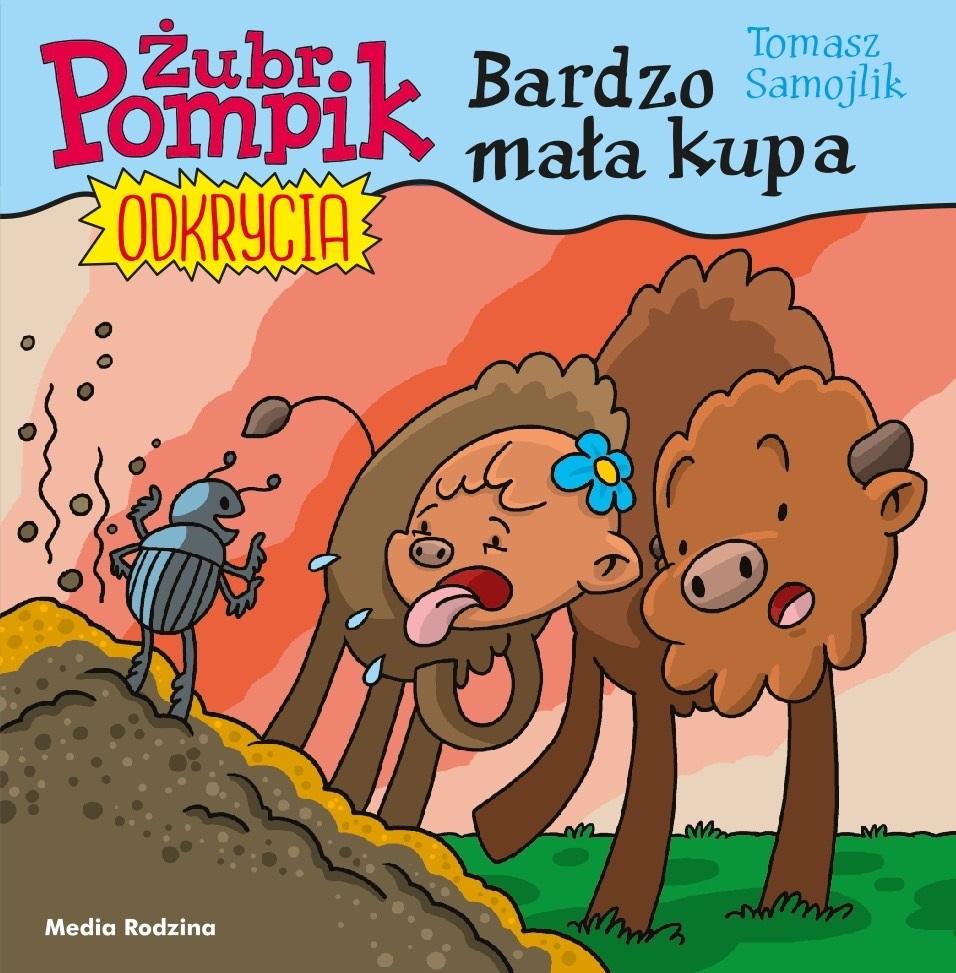 Książka - Żubr Pompik. Odkrycia.T.10 Bardzo mała kupa