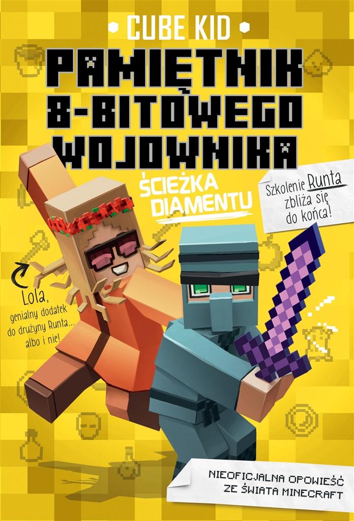 Książka - Minecraft T.4 Pamiętni 8-bitowego wojownika
