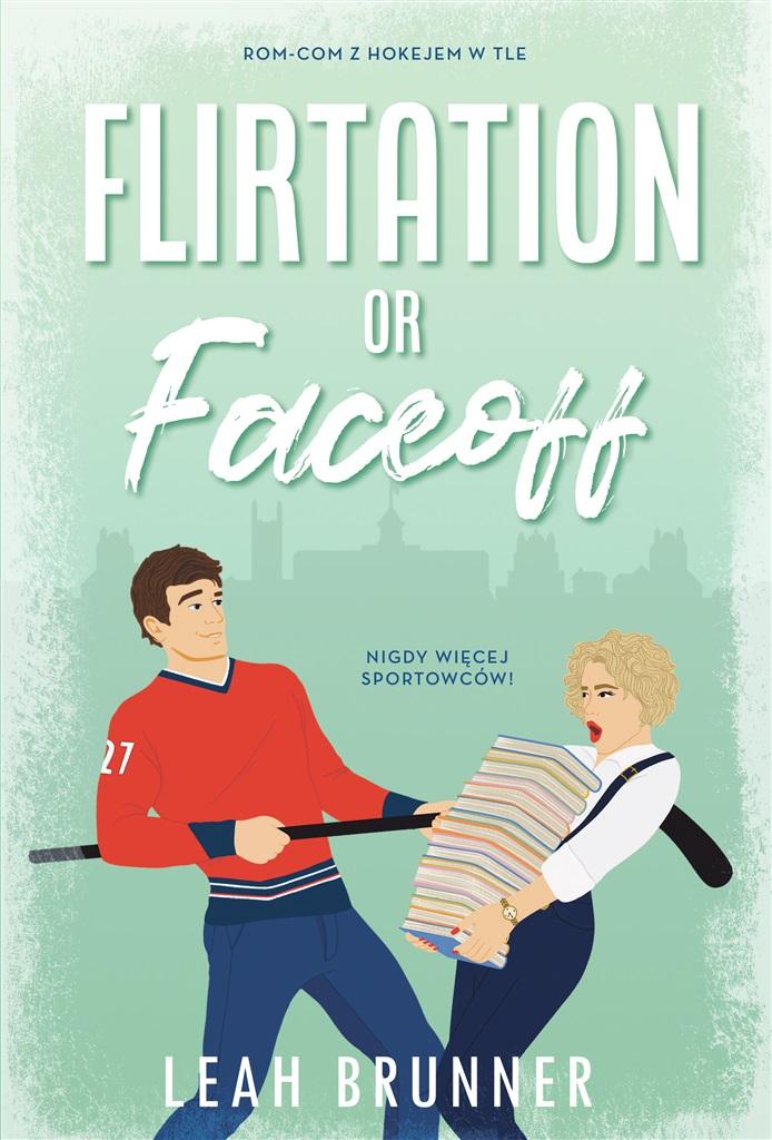 Książka - Flirtation or Faceoff