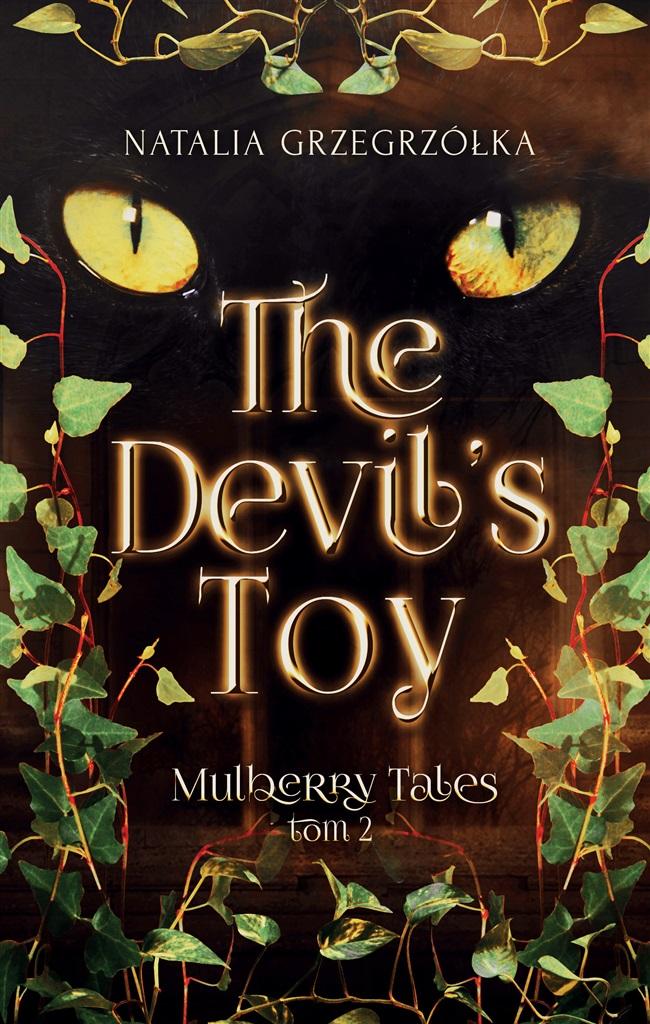 Książka - The Devil's Toy. Mulberry Tales. Tom 2