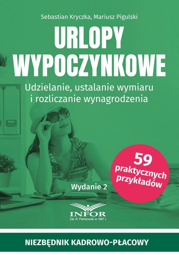 Książka - Urlopy wypoczynkowe. Udzielanie, ustalanie wymiaru