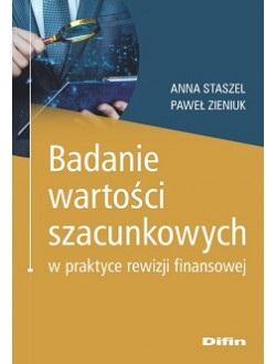 Badanie wartości szacunkowych w praktyce rewizji finansowej