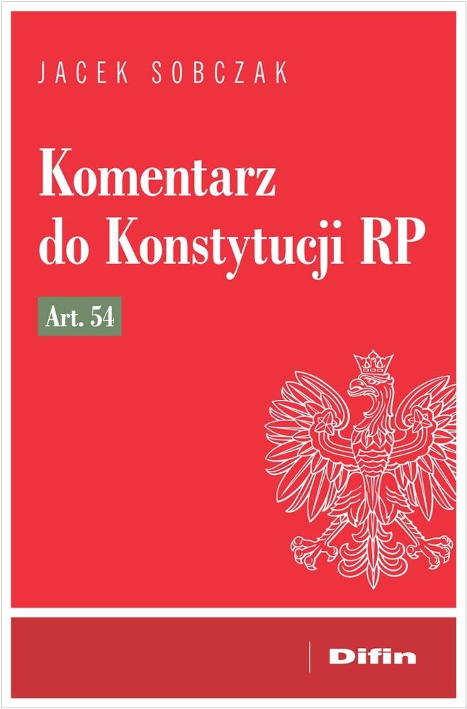 Książka - Komentarz do Konstytucji RP art. 54