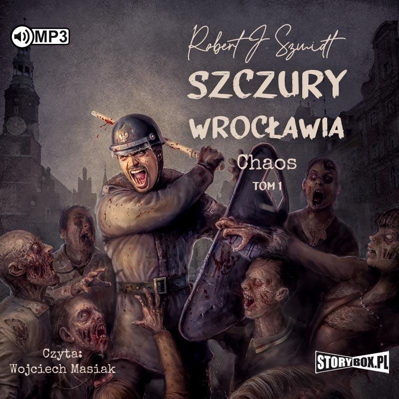 Chaos T.1 Szczury Wrocławia audiobook