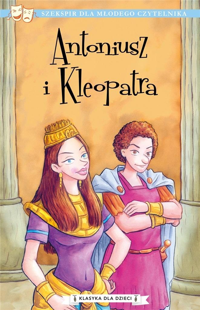 Książka - Klasyka dla dzieci T.13 Antoniusz i Kleopatra