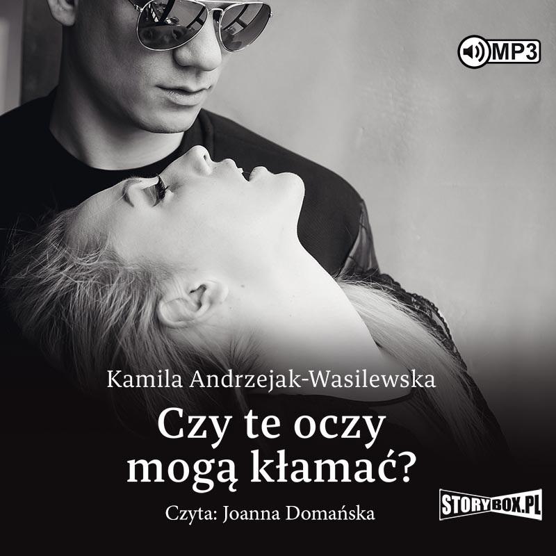 Czy te oczy mogą kłamać? Tom 1