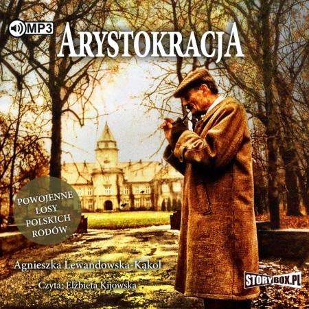 Książka - Arystokracja. Powojenne losy polskich...audiobook