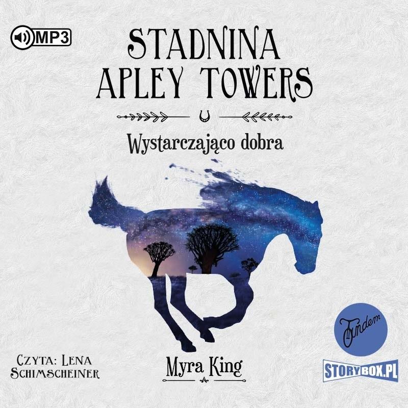 Wystarczająco dobra. Stadnina Apley Towers. Tom 6