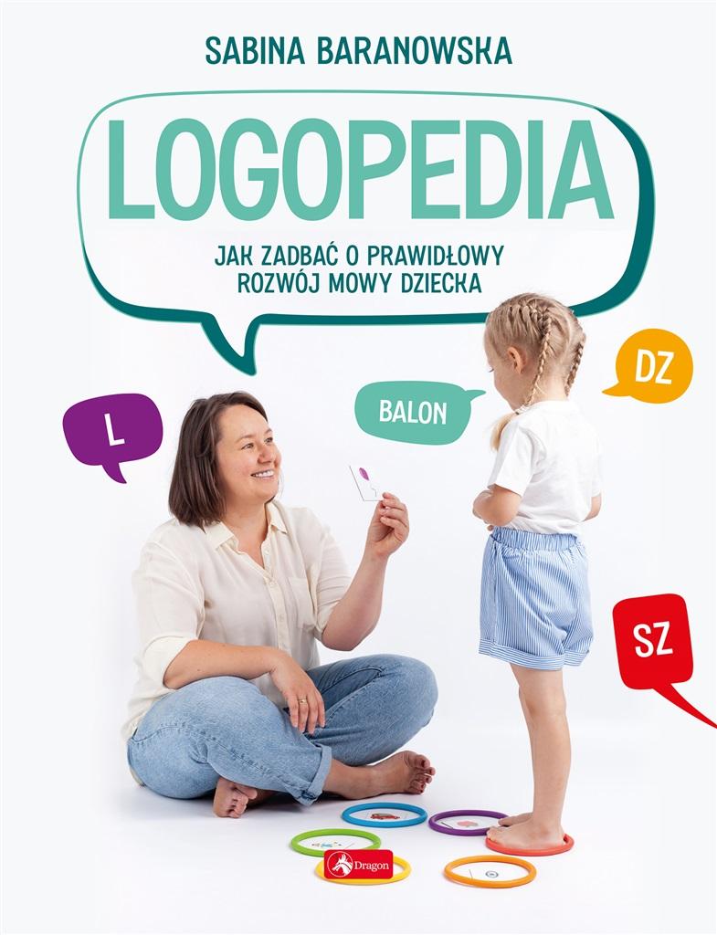 Logopedia. Jak zadbać o prawidłowy rozwój mowy dziecka