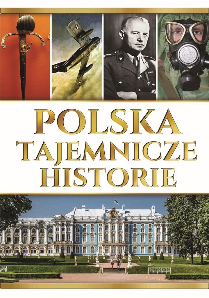 Książka - Polska. Tajemnicze historie